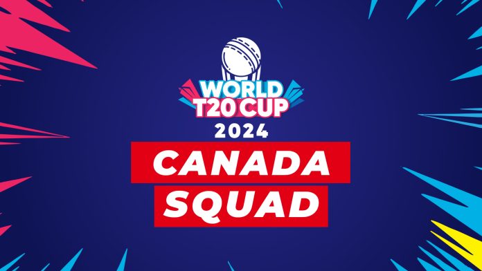 Canada Squad for World T20 Cup