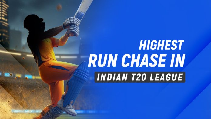 Highest Run Chase in Indian T20 League
