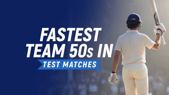 Fastest-Team-50s-in-Test-Matches