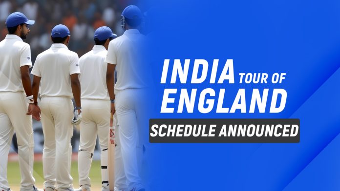 India's tour of England 2025 Announced