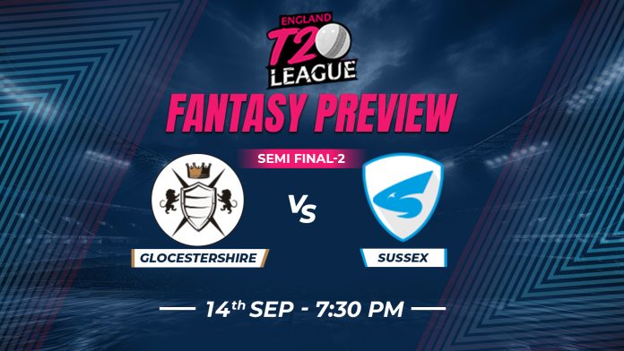 England T20 Gloucestershire-vs-Sussex-Semifinal-2